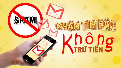 Cách chặn tin nhắn quảng cáo và xóa các dịch vụ trừ tiền của nhà mạng